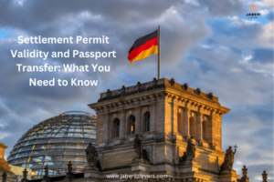 Settlement Permit Validity and Passport Transfer: What You Need to Know